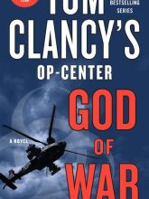 DOWNLOAD [PDF] {EPUB} Tom Clancy's Op-Center: God of War: A Novel