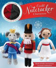 {pdf download} Crochet Nutcracker Characters