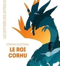 Amazon ebook téléchargements gratuits Le roi cornu  - Les sentiers des astres, T0 9782361836528