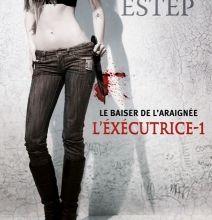 L'Éxécutrice (tome 1)