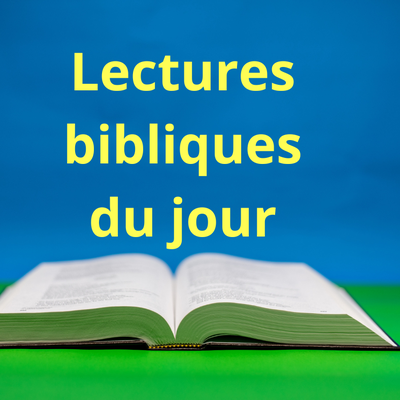 Lectures bibliques du jour