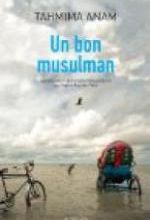 Tahmima ANAM  -  Un bon musulman