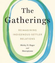 DOWNLOADS The Gatherings: Reimagining Indigenous-Settler Relations