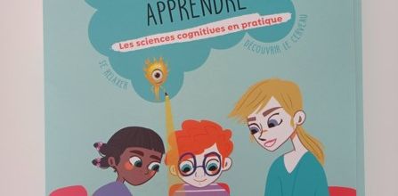 Etre bien pour apprendre : les sciences cognitives en pratique