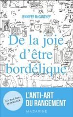 De la joie d'être bordelique