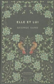 Elle et lui ; George Sand 