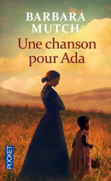 Une Chanson pour Ada ; Barbara Mutch