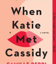Book download pda When Katie Met Cassidy 9780735212817 in English