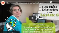 * Vidéo no 4 de 5 - « Des Idées Éclairées avec LAUDATO Si »