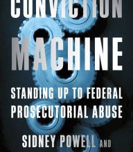 Books to download on kindle Conviction Machine: Standing Up to Federal Prosecutorial Abuse FB2 DJVU ePub 9781594038037 (English literature) by Harvey Silverglate, Sidney Powell