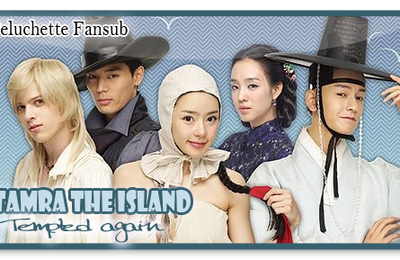 Tamra the island Episode 01 à 09  en vostfr