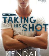 Rapidshare book download Taking His Shot (English Edition) FB2 CHM