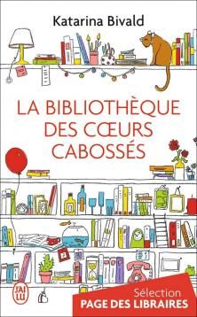 La Bibliothèque des Cœurs Cabossés ; Katarina Bivald 