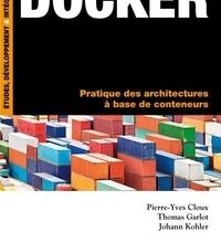 Download Pdf Docker  - Pratique des architectures à base de conteneurs