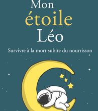 Read online: Mon étoile Léo  - Survivre à la mort subite du nourrisson