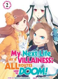 Ebooks ita download My Next Life as a Villainess: All Routes Lead to Doom! (Manga) Vol. 2 CHM (English Edition) by Satoru Yamaguchi, Nami Hidaka