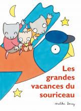 Les grandes vacances du Souriceau