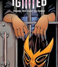 [Pdf/ePub] Ignited Vol. 2: Fight the Power by Mark Waid, Kwanza Osajyefo, Phil Briones download ebook