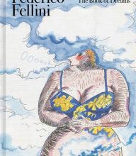 {pdf download} Federico Fellini: The Book of Dreams