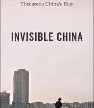 [PDF/Kindle] Invisible China: How the Urban-Rural Divide Threatens China's Rise by Scott Rozelle, Natalie Hell