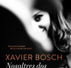 Descargar libros a ipod gratis NOSALTRES DOS 9788466422284 en español ePub iBook de XAVIER BOSCH