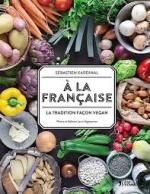 Sébastien Kardinal, A la française, L'âge d'homme