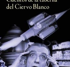Descargar CUENTOS DE LA TABERNA DEL CIERVO BLANCO ARTHUR C. CLARKE Gratis - EPUB, PDF y MOBI