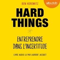 [download pdf] Hard Things, entreprendre dans l'incertitude