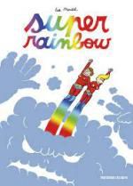 Lisa Mandel, Super rainbow, Professeur Cyclope