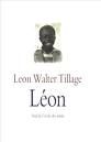 Léon, Léon Walter TILLAGE