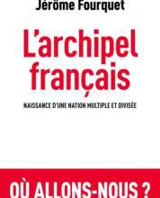 L'Archipel français  -   Jérôme Fourquet