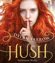 Download PDF Hush - Verbotene Worte: Fantasyroman von Woody Allens Adoptivtochter