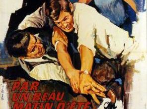 PAR UN BEAU MATIN D'ETE - MICHEL AUDIARD BOX OFFICE 1965