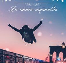 Descargar Ebook rapidshare LOS AMORES IMPARABLES PDB MOBI 9788408182641 de MARWAN (Literatura española)