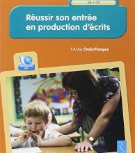 Réussir son entrée en production d'écrits