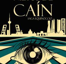 Descarga de archivos de libro electrónico  NIETOS DE CAIN (SAGA EQUINOCCIO) de EMILIO TOMAS 9788494988691 in Spanish