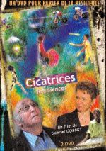 Un DVD pour parler de la résilience : Cicatrices