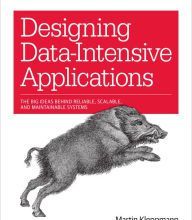 Read online: Designing Data-Intensive Applications: The Big Ideas Behind Reliable, Scalable, and Maintainable Systems