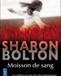 MOISSON DE SANG de Sharon Bolton