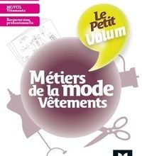 Online Read Ebook Le Petit Volum' - Métiers de la mode - Vêtements - Révision et entraînement