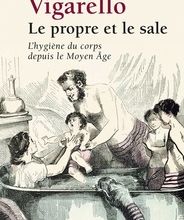 [Pdf/ePub] Le propre et le sale  - L'hygiène du corps depuis le Moyen Age by Georges Vigarello download ebook