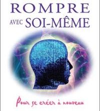 Download PDF Rompre avec soi-même  - Pour se créer à nouveau