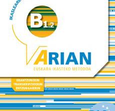 Descargar ebook ARIAN B1.2 IKASLEAREN LIBURUA (+CD +ERANTZUNAK) | Descarga Libros Gratis (PDF - EPUB)