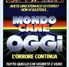 Mondo cane oggi - L'orrore continua / Savage World Today. 1985. DVD.