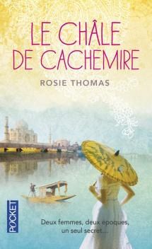 Le Châle en Cachemire ; Rosie Thomas 