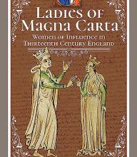 DOWNLOADS Ladies of Magna Carta: Women of Influence in Thirteenth Century England