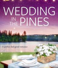 DOWNLOADS Wedding in the Pines: A perfect feel-good romance from Hallmark Publishing