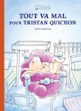 Tout va mal pour Tristan Quichon