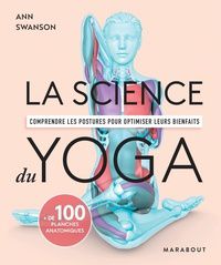 Rapidshare ebooks et téléchargement ebook gratuit La science du yoga  - Comprendre les postures pour optimiser leurs bienfaits par Ann Swanson