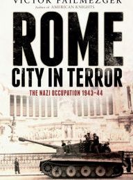 [PDF] Rome - City in Terror: The Nazi Occupation 1943-44 download